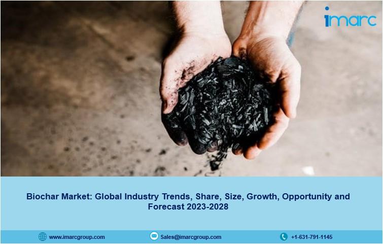 Biochar Market Trends, Growth, Share, Size and Forecast 2023-2028