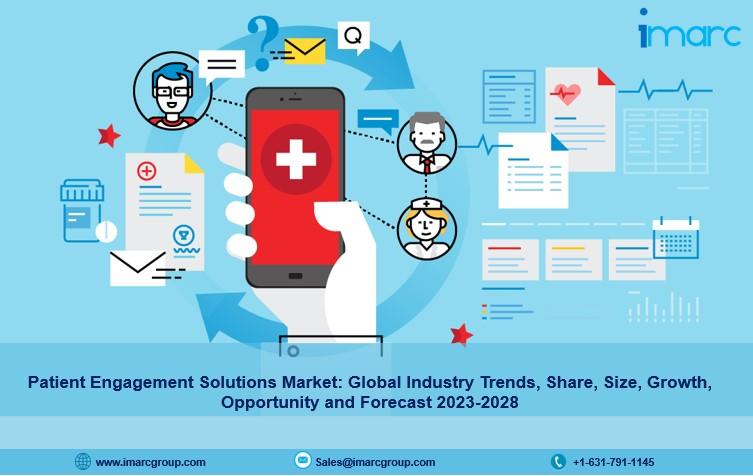 Patient Engagement Solutions Market 2023, Trends, Share, Growth, Size & Forecast 2028